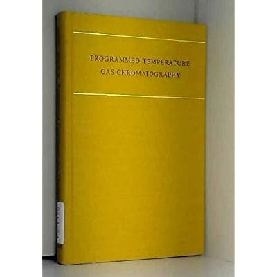 Programmed Temperature Gas Chromatography