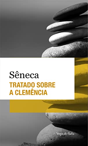 Tratado sobre a clemência - Ed. de Bolso: Edição de Bolso