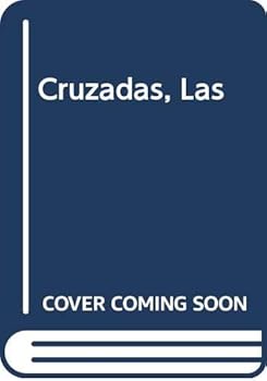 Paperback Cruzadas, Las (Spanish Edition) [Spanish] Book