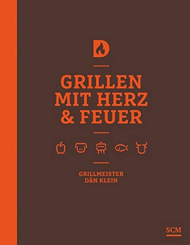 Cover zum Buch Grillen mit Herz und Feuer