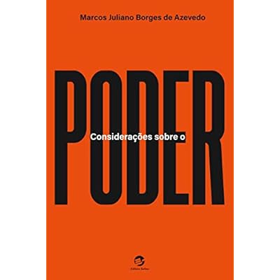 Considera&ccedil;&otilde;es Sobre o Poder