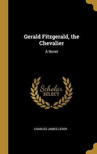 Gerald Fitzgerald, the Chevalier