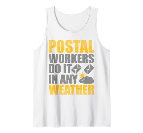 Postal Workers Do It In Any Weather Camiseta sin Mangas
