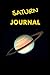 Saturn Journal: lined saturn journal notebook notepad diary to write in