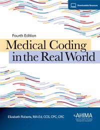 Medical Coding in the Real World 1584269324 Book Cover
