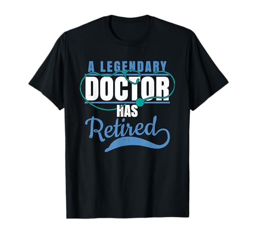 Retired Doctor Retirement Gift Shirt for Retiring Medical MD T-Shirt