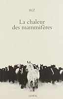 La chaleur des mammifères 2760947599 Book Cover