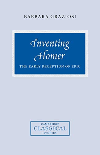 Used Book in Good Condition Inventing Homer: The Early Reception of Epic