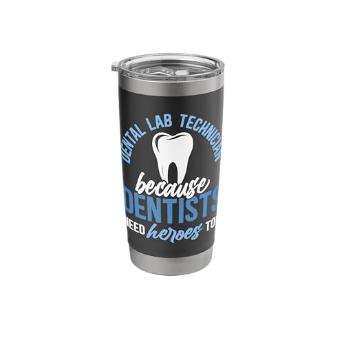 Dental Lab Technician Appreciation Dental Laboratory Tech Stainless Steel Insulated Tumbler