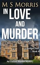 The Reading Order for Kindle Edition In Love And Murder: An Oxford Murder Mystery (Bridget Hart Book 4) Detailed Review Kindle & Audio Preview Must Read