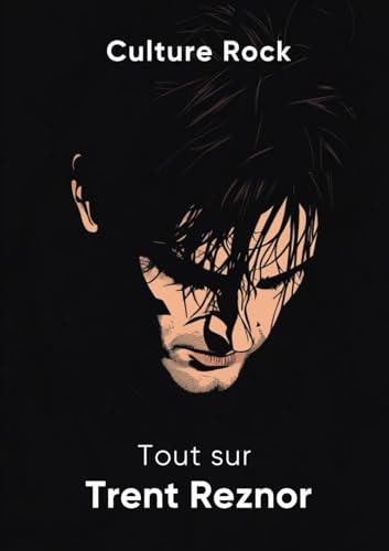 Tout sur Trent Reznor