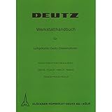  Deutz F1-6L 812 und F1-6L 812 D Traktor Werkstatthandbuch