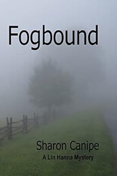 Fogbound: A Lin Hanna Mystery - Book #3 of the Lin Hanna Mysteries