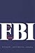 The FBI: A History