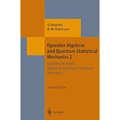 Operator Algebras and Quantum Statistical Mechanics