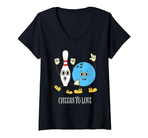 Cheers To Love Cute Motivational Bowling Designs Present V-Neck T-Shirt
