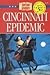 Cincinnati Epidemic (The American Adventure)