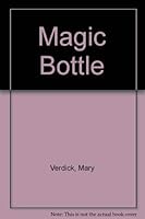 The Magic Bottle 0837435269 Book Cover