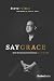 Say Grace: How the Restaurant Business Saved My Life