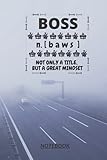 D45: BOSS n.[baws] NOTONLY A TITLE BUT A GREAT MINDSET: 120 Pages, 6\