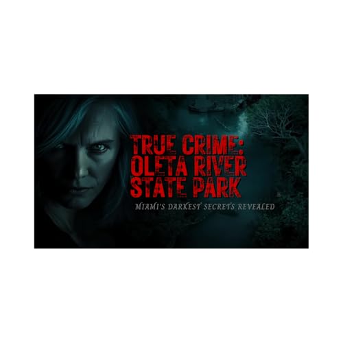 Oleta River Files: Secrets Hidden in the Mangroves