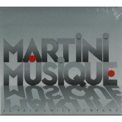 Martini Musique (El Paso Chile Company) [Audio CD]