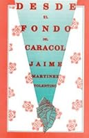 Desde el fondo del caracol, y otros cuentos tainos 0865814627 Book Cover
