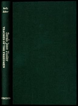 Hardcover Sarah Jane Foster, Teacher of the Freedmen: A Diary and Letters Book