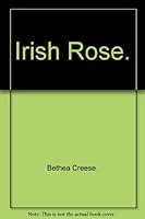 Irish Rose. B000K04TCA Book Cover