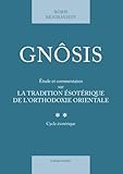  Boris Mouravieff, tome 2. Cycle mésoterique