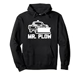 Mr. Plow - Camiseta divertida con texto sarcástico Sudadera con Capucha