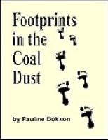 Footprints in the Coal Dust 0964116901 Book Cover