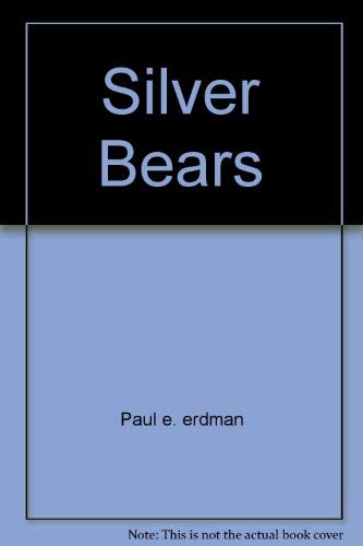 Silver Bears 0671823531 Book Cover