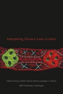 [(Interpreting Divorce Law in Islam )] [Author: Rubya Mehdi] [Dec-2012]