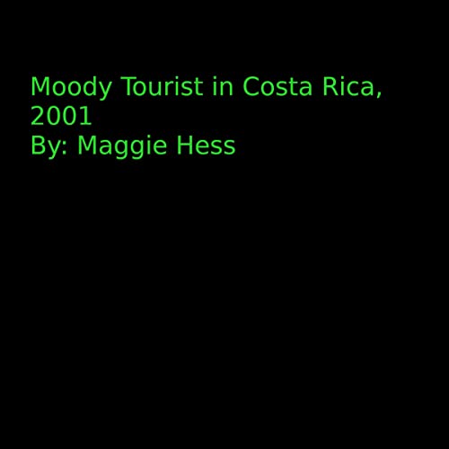 Moody Tourist in Costa Rica, 2001 by Maggie Hess episode artwork