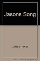 Jasons Song 0446765120 Book Cover