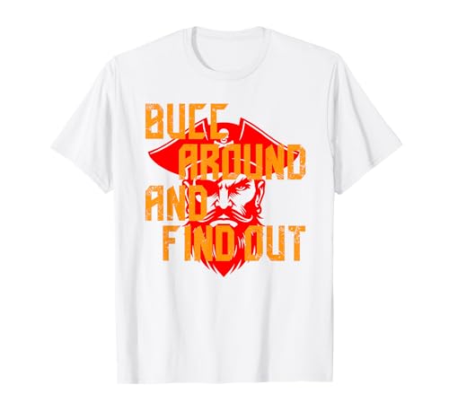 Bucc Around and Find Out Vintage T-Shirt