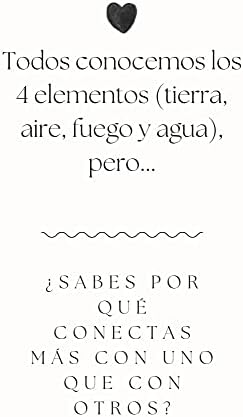 Todos conocemos los 4 elementos (tierra, aire, fuego y agua), pero... : ¿SABES POR QUÉ CONECTAS MÁS CON UNO QUE CON OTROS?