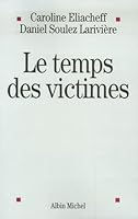 Temps Des Victimes 2226175148 Book Cover