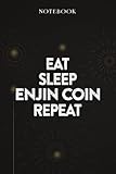 Enjin Coin Thank You Gifts - Eat Sleep Enjin Coin Repeat: Funny Birthday Gift, Inspirational Christmas Gifts for Women, Men, Coworker, Friends - Lined Journal Notebook,Financial