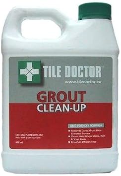 Tile Doctor Grout Clean Up 1 Litre - Removes Grout Smears, Mineral Deposits, Rust Stains + Efflorescence grout haze
