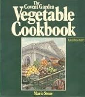 Covent Garden Vegetable Cook Book 0850314402 Book Cover