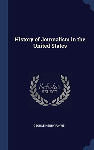 History of Journalism in the United States