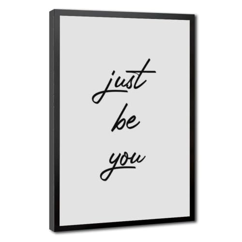 Poster sur toile decoration murale Just Be You cadre noir