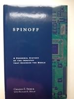 Spinoff: A Personal History of the Industry that Changed the World" 0970748108 Book Cover