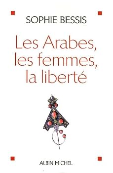 Paperback Arabes, Les Femmes, La Liberte (Les) [French] Book