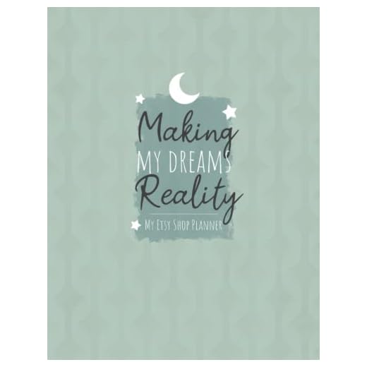 Etsy Shop Planner & Manager: Plan Your Future Small Business! Making My Dreams Reality Light Green Version