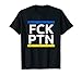 FCK PTN - Stehen Sie mit der ukrainischen Solidarität T-Shirt Anti War T-Shirt
