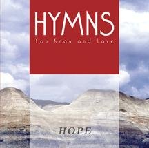 Hymns You Know & Love: Hope [Audio CD] Various Artists