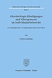  Altersbedingte Kündigungen und Altersgrenzen im Individualarbeitsrecht.: Zur Zulässigkeit einer \